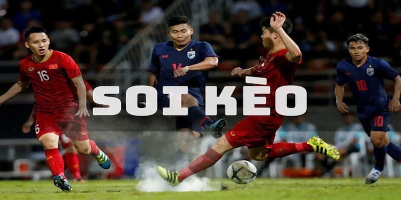 Các yếu tố ảnh hưởng đến kết quả soi kèo