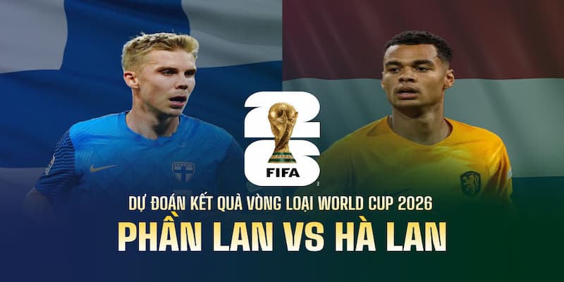 Phân tích tâm lý thị trường của Phần Lan vs Hà Lan
