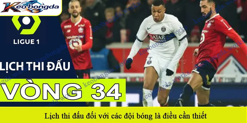 Lịch thi đấu đối với các đội bóng là điều cần thiết
