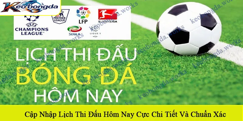 lịch thi đấu hôm nay