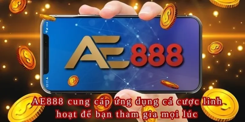Tìm hiểu về nhà cái AE888